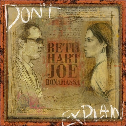 Joe Bonamassa - 2011 - Don't Explain (with Beth Hart)