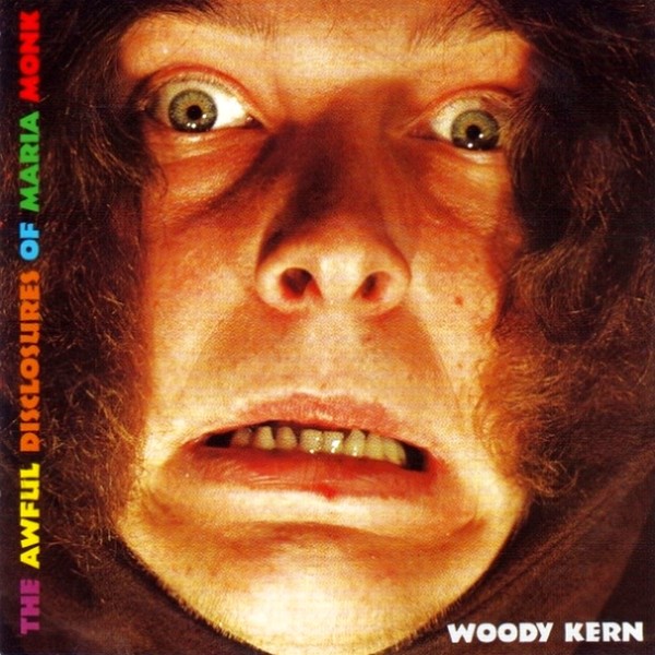 Woody Kern - The Awful Disclosures Of Maria Monk 1969