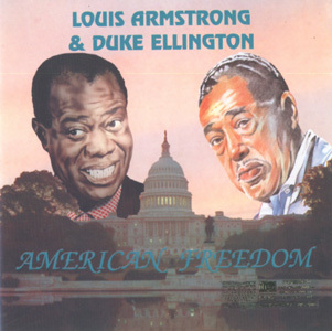 Louis Armstrong & Duke Ellington -  American Freedom (1961)